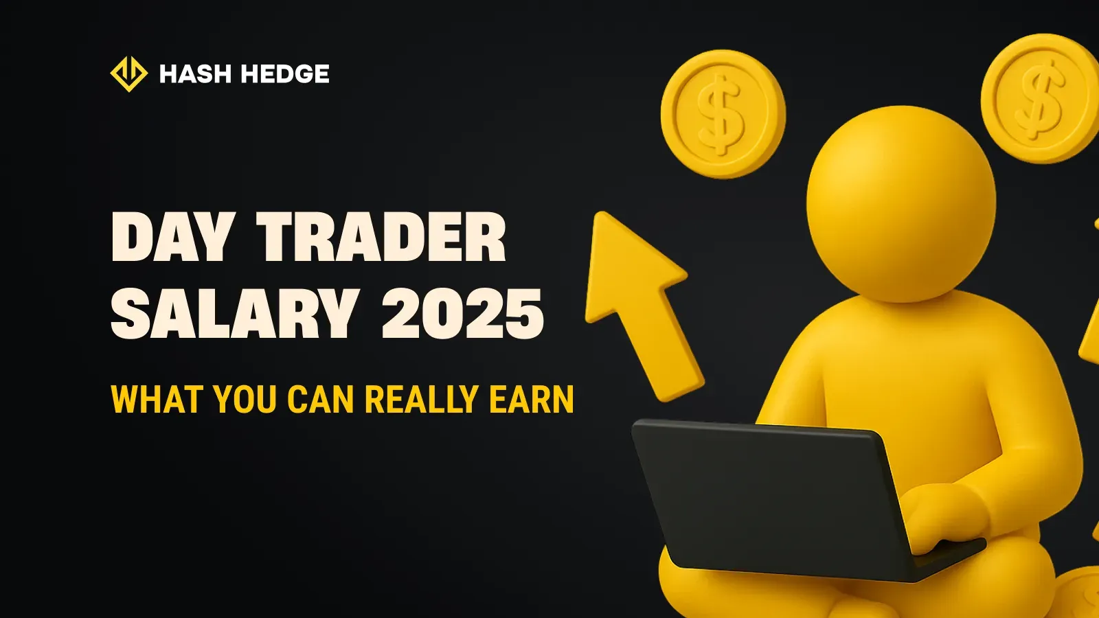 Day trader salary 2025: what you can really earn