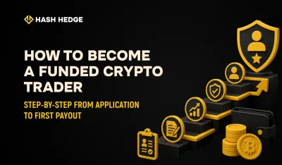 How to become a funded trader: step by step from application to first payout