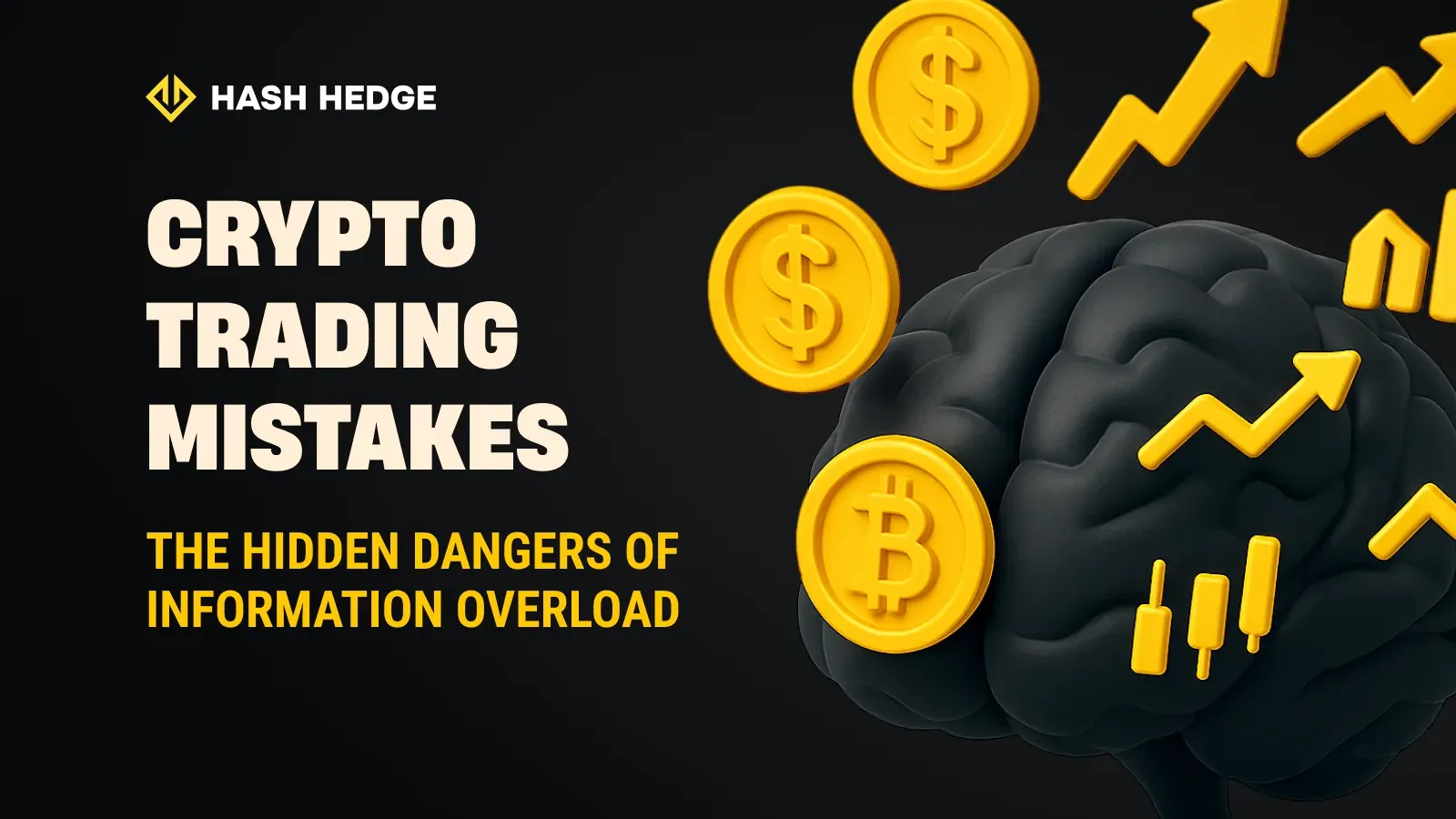 Crypto trading mistakes: the hidden dangers of information overload