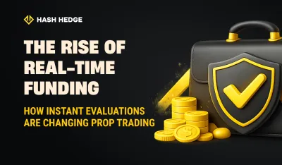 Instant funding and real-time evaluations in prop trading