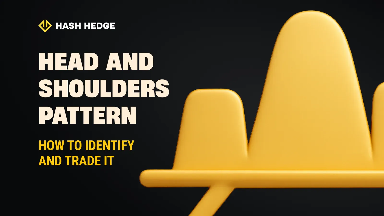 Head and Shoulders pattern: how to identify and trade it
