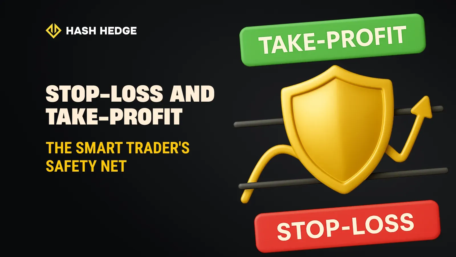 Stop-loss and take-profit: the smart trader's safety net