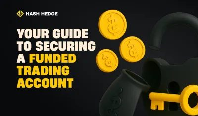 Your guide to securing a funded trading account