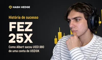 Albert — trader da Hash Hedge que passou em um Challenge de US$79 e sacou US$1.980 de uma Funded Account