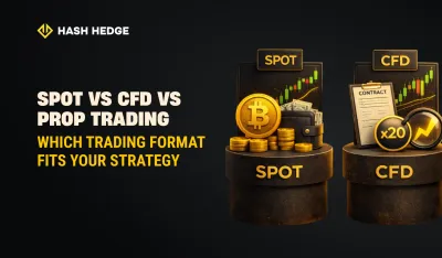 Comparing spot, CFD, and prop trading formats